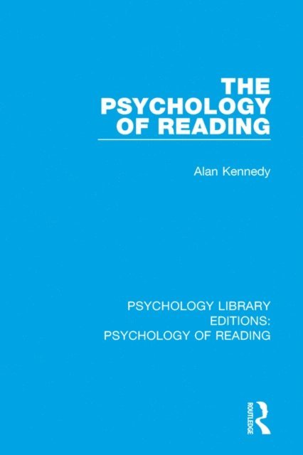 Alan Kennedy - Psychology of Reading, E-bok