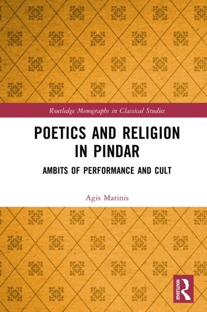 Agis Marinis - Poetics and Religion in Pindar, E-bok