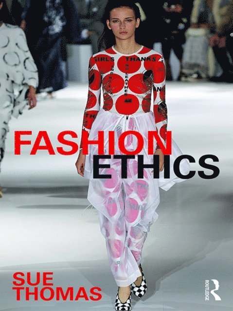 Sue Thomas - Fashion Ethics, E-bok