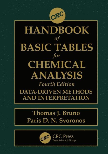 Paris D.N. Svoronos, Thomas J. Bruno - CRC Handbook of Basic Tables for Chemical Analysis, E-bok