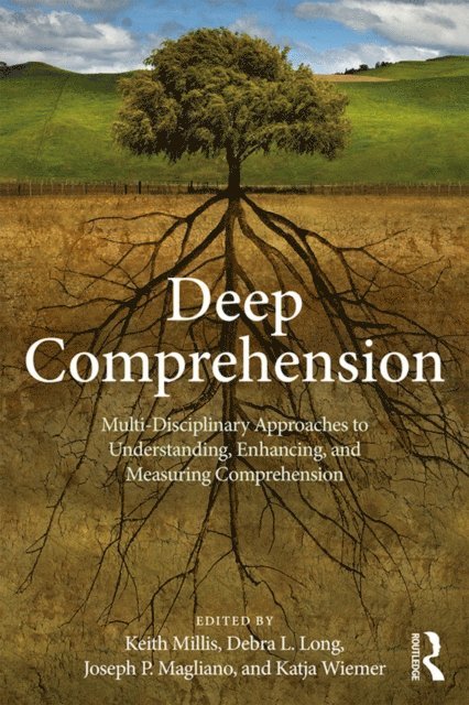 Katja Wiemer, Joseph Magliano, Debra Long, Keith K. Millis - Deep Comprehension, E-bok