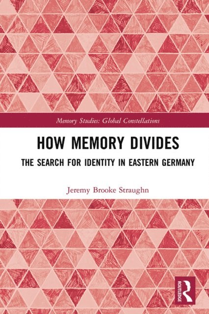 Jeremy Brooke Straughn - How Memory Divides, E-bok