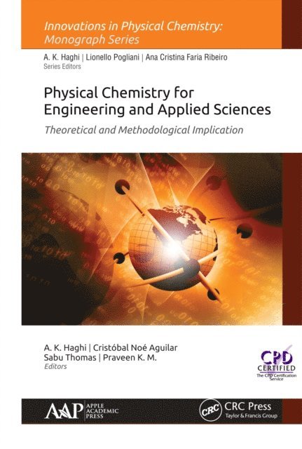 Praveen K. M, Sabu Thomas, Cristobal Noe Aguilar Gonzalez, A. K. Haghi - Physical Chemistry for Engineering and Applied Sciences, E-bok