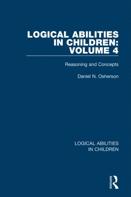 Daniel N. Osherson - Logical Abilities in Children: Volume 4, E-bok