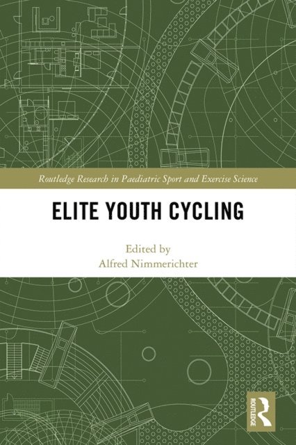 Alfred Nimmerichter - Elite Youth Cycling, E-bok
