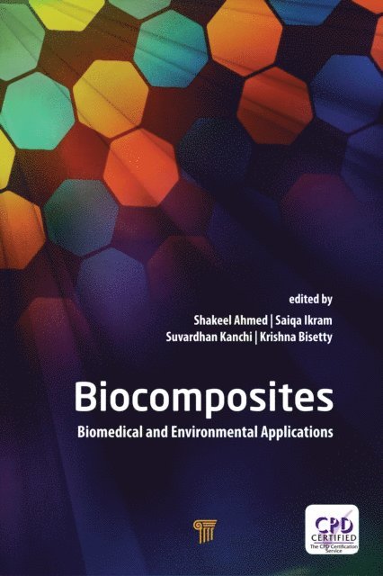 Krishna Bisetty, Suvardhan Kanchi, Saiqa Ikram, Shakeel Ahmed - Biocomposites, E-bok