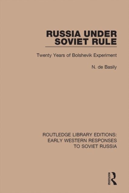 N. de Basily - Russia Under Soviet Role, E-bok