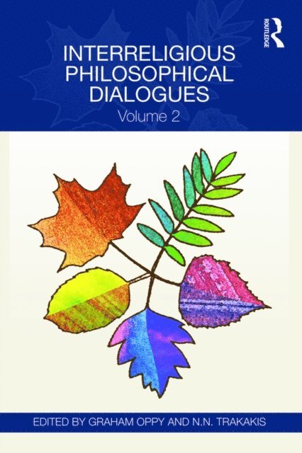 N.N. Trakakis, Graham Oppy - Interreligious Philosophical Dialogues, E-bok