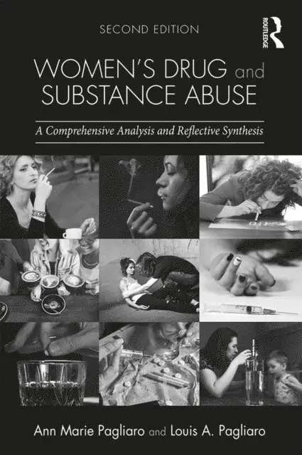 Louis A. Pagliaro, Ann Marie Pagliaro - Women's Drug and Substance Abuse, E-bok. Tillgänglighet: Lägg i varukorg