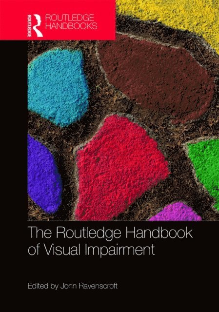 John Ravenscroft - Routledge Handbook of Visual Impairment, E-bok