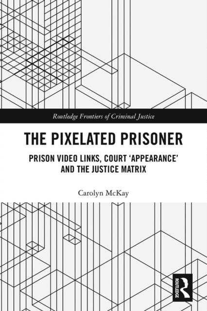 Carolyn McKay - Pixelated Prisoner, E-bok