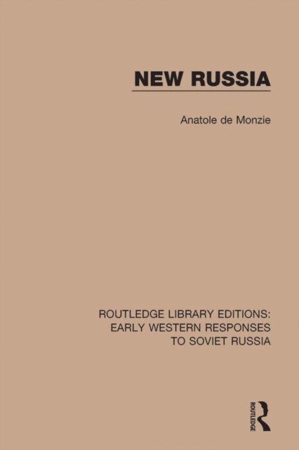 Anatole de Monzie - New Russia, E-bok