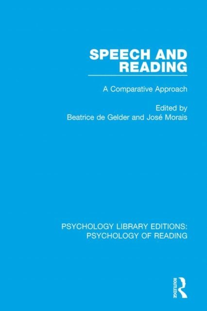 Jose Morais, Beatrice de Gelder - Speech and Reading, E-bok