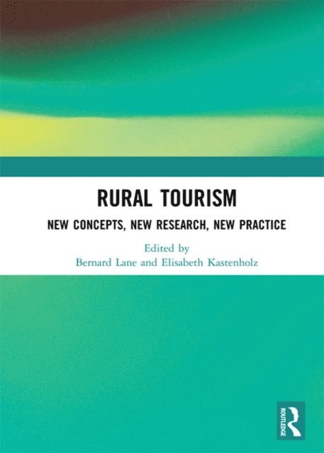 Elisabeth Kastenholz, Bernard Lane - Rural Tourism, E-bok