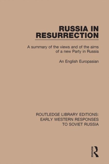 English Europasian - Russia in Resurrection, E-bok