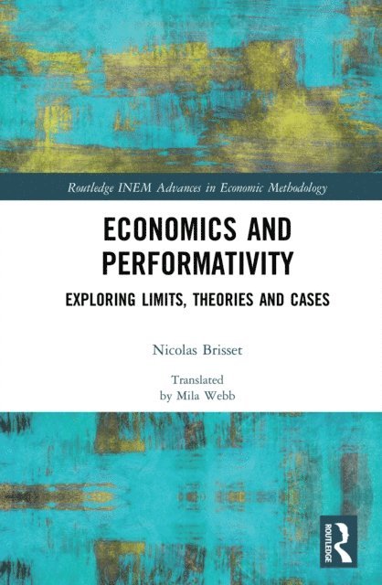 Nicolas Brisset - Economics and Performativity, E-bok