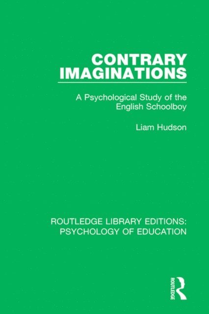 Liam Hudson - Contrary Imaginations, E-bok