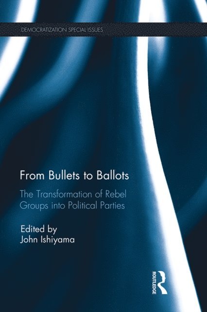 John Ishiyama - From Bullets to Ballots, E-bok