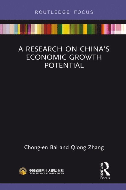 Qiong Zhang, Chong-en Bai - Research on China's Economic Growth Potential, E-bok