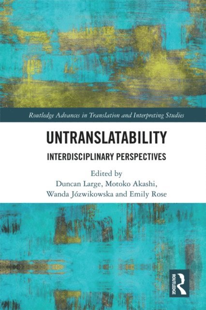 Emily Rose, Wanda Jozwikowska, Motoko Akashi, Duncan Large - Untranslatability, E-bok