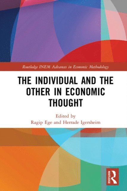 Herrade Igersheim, Ragip Ege - Individual and the Other in Economic Thought, E-bok