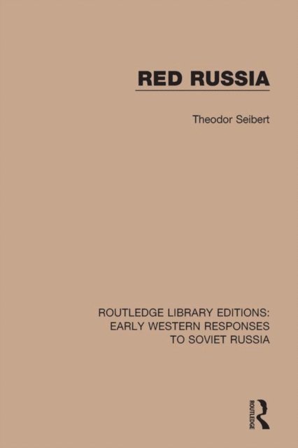Theodor Seibert - Red Russia, E-bok