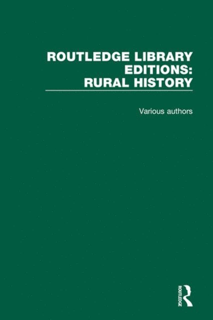 Various - Routledge Library Editions: Rural History, E-bok