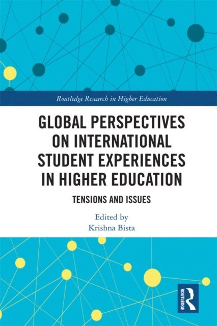 Krishna Bista - Global Perspectives on International Student Experiences in Higher Education, E-bok