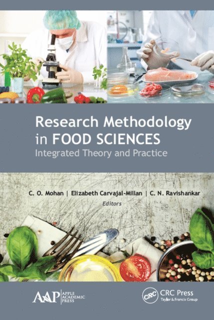 C. N. Ravishankar, Elizabeth Carvajal-Millan, C. O. Mohan - Research Methodology in Food Sciences, E-bok