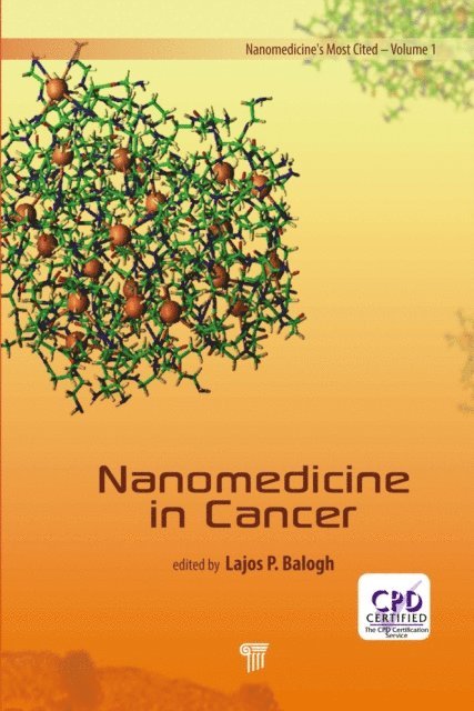 Lajos Balogh - Nanomedicine in Cancer, E-bok