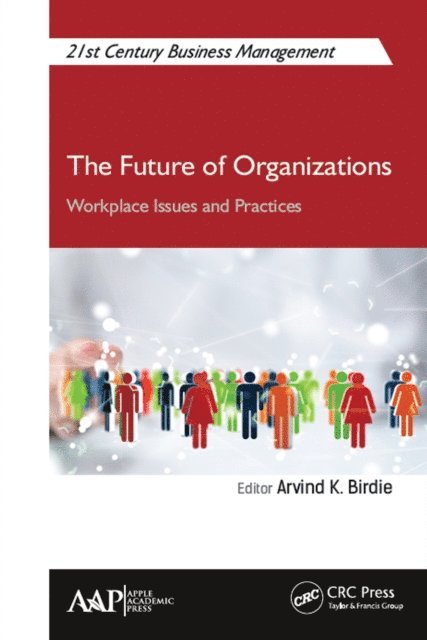 Arvind K. Birdie - Future of Organizations, E-bok