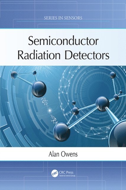 Alan Owens - Semiconductor Radiation Detectors, E-bok