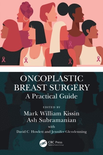 Jennifer Glendenning, David C Howlett, Ash Subramanian, Mark William Kissin - Oncoplastic Breast Surgery, E-bok