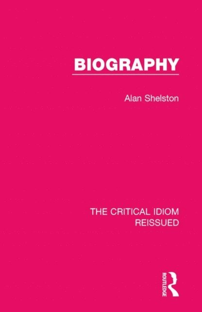 Alan Shelston - Biography, E-bok