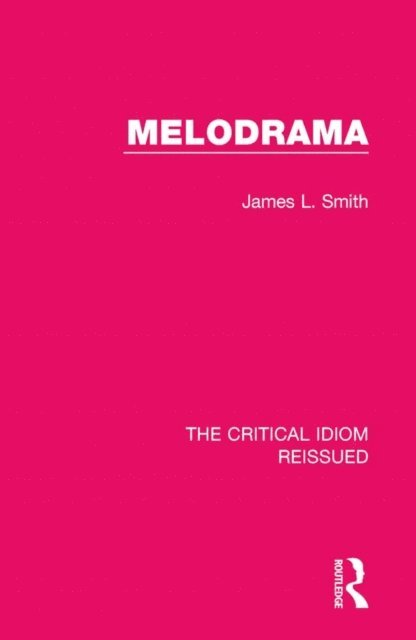 James L. Smith - Melodrama, E-bok