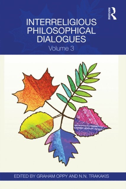 N.N. Trakakis, Graham Oppy - Interreligious Philosophical Dialogues, E-bok
