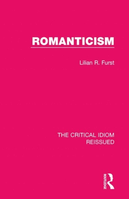 Lilian R. Furst - Romanticism, E-bok