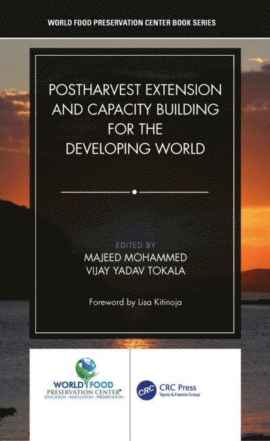 Vijay Yadav Tokala, Majeed Mohammed - Postharvest Extension and Capacity Building for the Developing World, E-bok