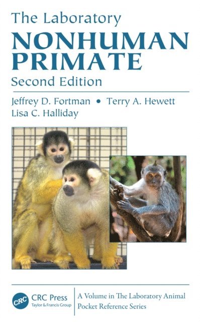 Lisa C. Halliday, Terry A. Hewett, Jeffrey D. Fortman - Laboratory Nonhuman Primate, E-bok