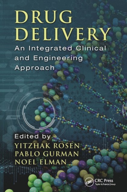 Noel Elman, Pablo Gurman, Yitzhak Rosen - Drug Delivery, E-bok
