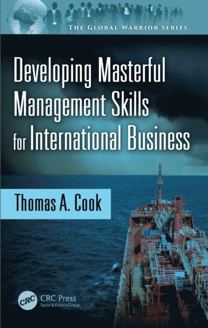 Thomas A. Cook - Developing Masterful Management Skills for International Business, E-bok