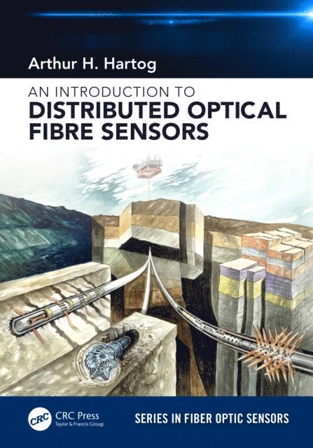 Arthur H. Hartog - Introduction to Distributed Optical Fibre Sensors, E-bok