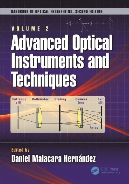 Daniel Malacara Hernandez - Advanced Optical Instruments and Techniques, E-bok