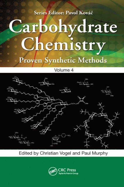 Paul Murphy, Christian Vogel - Carbohydrate Chemistry, E-bok