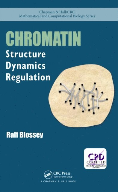 Ralf Blossey - Chromatin, E-bok