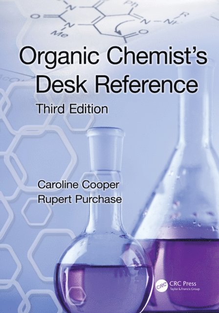 Rupert Purchase, Caroline Cooper - Organic Chemist's Desk Reference, E-bok