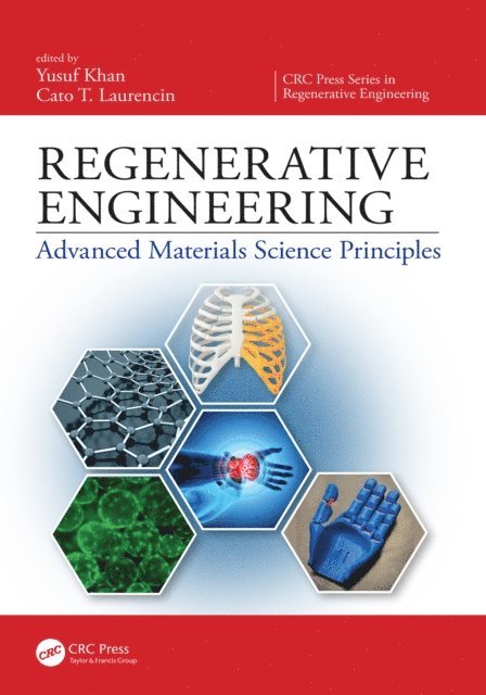 Cato T. Laurencin, Yusuf Khan - Regenerative Engineering, E-bok