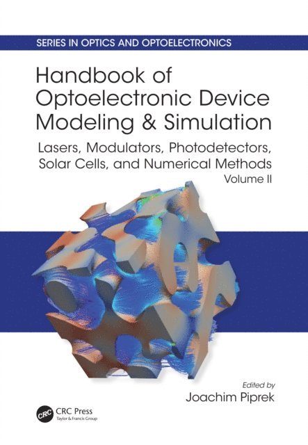 Joachim Piprek - Handbook of Optoelectronic Device Modeling and Simulation, E-bok