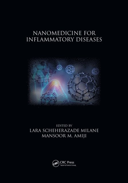 Mansoor M. Amiji, Lara Scheherazade Milane - Nanomedicine for Inflammatory Diseases, E-bok