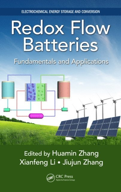 Jiujun Zhang, Xianfeng Li, Huamin Zhang - Redox Flow Batteries, E-bok